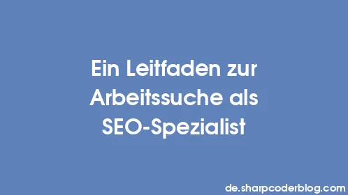 Ein Leitfaden zur Arbeitssuche als SEO-Spezialist - Thumbnail