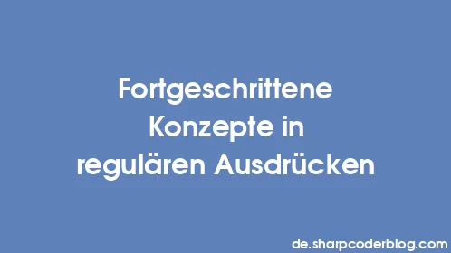 Fortgeschrittene Konzepte in regulären Ausdrücken - Thumbnail