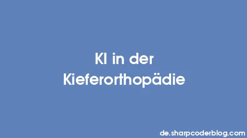 KI in der Kieferorthopädie - Thumbnail