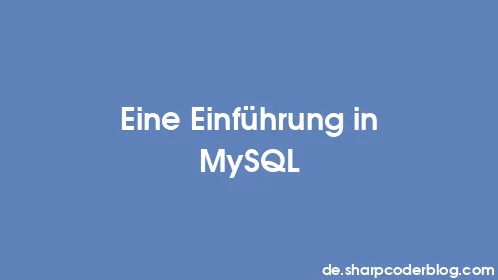 Eine Einführung in MySQL - Thumbnail