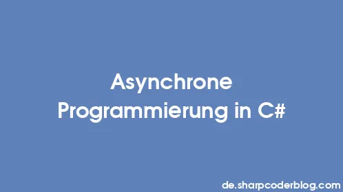 Asynchrone Programmierung in C# - Thumbnail