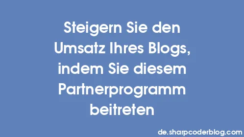 Steigern Sie den Umsatz Ihres Blogs, indem Sie diesem Partnerprogramm beitreten - Thumbnail