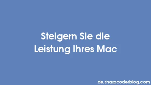 Steigern Sie die Leistung Ihres Mac - Thumbnail