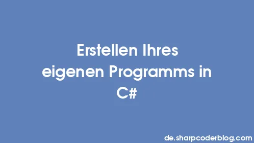 Erstellen Ihres eigenen Programms in C# - Thumbnail