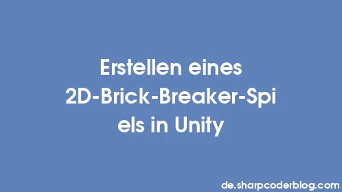 Erstellen eines 2D-Brick-Breaker-Spiels in Unity - Thumbnail