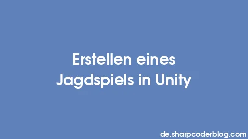 Erstellen eines Jagdspiels in Unity - Thumbnail