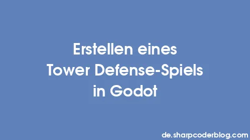 Erstellen eines Tower Defense-Spiels in Godot - Thumbnail