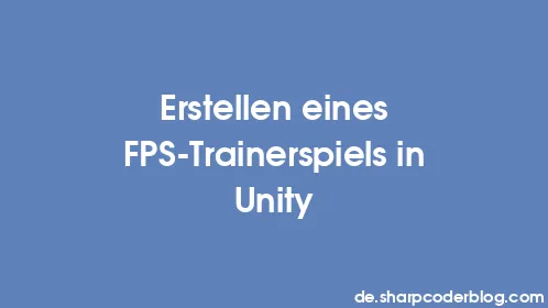 Erstellen eines FPS-Trainerspiels in Unity - Thumbnail