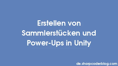 Erstellen von Sammlerstücken und Power-Ups in Unity - Thumbnail