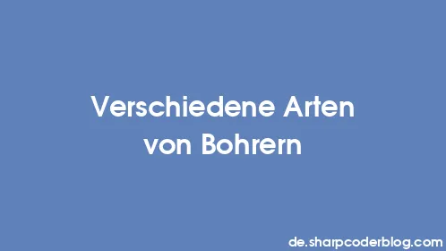 Verschiedene Arten von Bohrern - Thumbnail