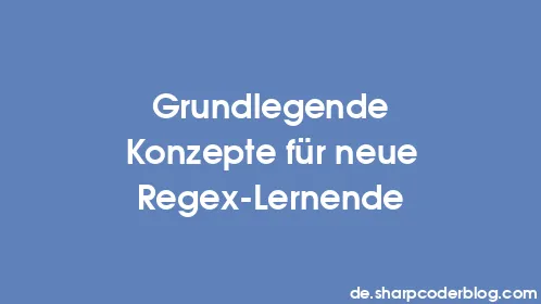 Grundlegende Konzepte für neue Regex-Lernende - Thumbnail