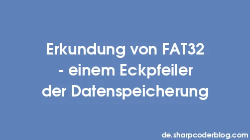 Erkundung von FAT32 – einem Eckpfeiler der Datenspeicherung - Thumbnail