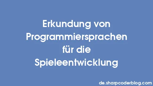 Erkundung von Programmiersprachen für die Spieleentwicklung - Thumbnail