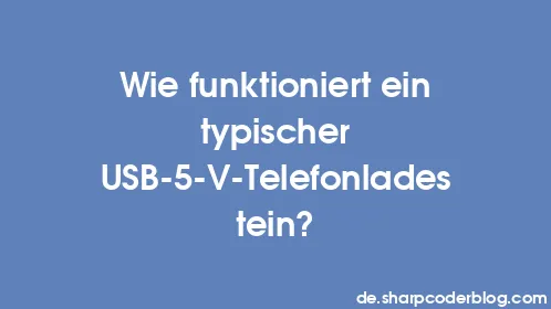 Wie funktioniert ein typischer USB-5-V-Telefonladestein? - Thumbnail