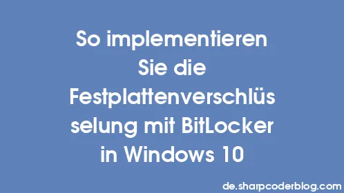 So implementieren Sie die Festplattenverschlüsselung mit BitLocker in Windows 10 - Thumbnail
