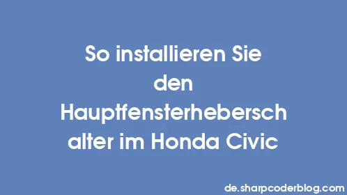 So installieren Sie den Hauptfensterheberschalter im Honda Civic - Thumbnail