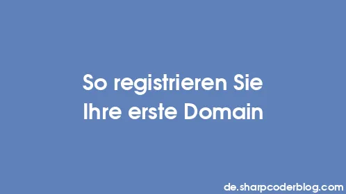 So registrieren Sie Ihre erste Domain - Thumbnail