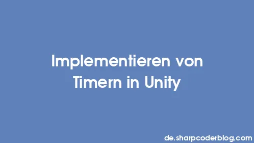Implementieren von Timern in Unity - Thumbnail