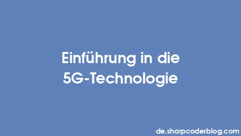 Einführung in die 5G-Technologie - Thumbnail