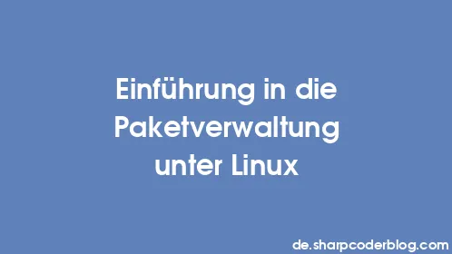 Einführung in die Paketverwaltung unter Linux - Thumbnail