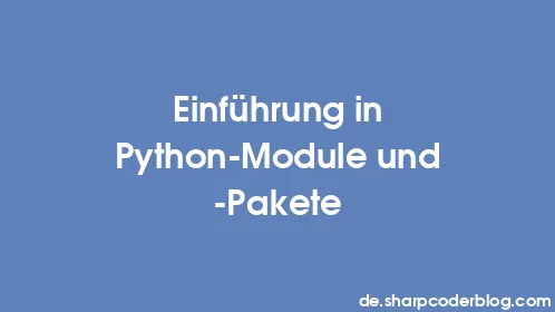 Einführung in Python-Module und -Pakete - Thumbnail
