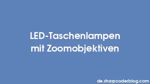 LED-Taschenlampen mit Zoomobjektiven - Thumbnail