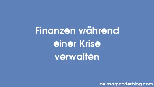 Finanzen während einer Krise verwalten - Thumbnail