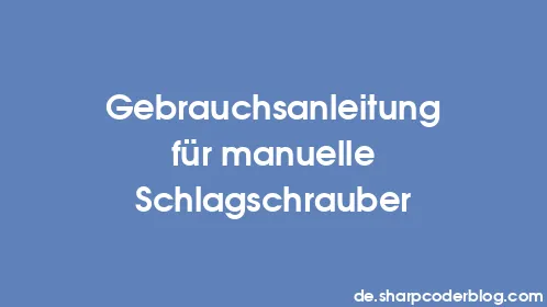 Gebrauchsanleitung für manuelle Schlagschrauber - Thumbnail