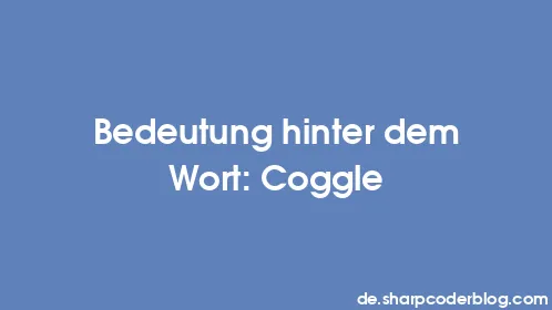 Bedeutung hinter dem Wort: Coggle - Thumbnail
