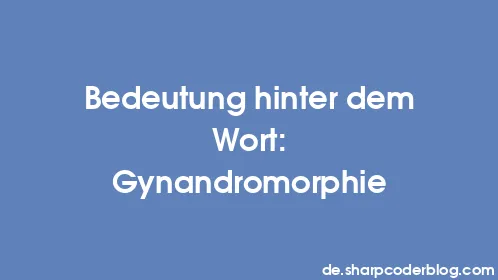 Bedeutung hinter dem Wort: Gynandromorphie - Thumbnail
