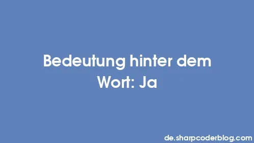 Bedeutung hinter dem Wort: Ja - Thumbnail