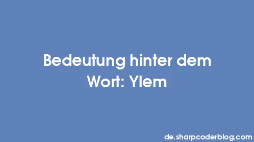 Bedeutung hinter dem Wort: Ylem - Thumbnail
