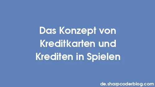 Das Konzept von Kreditkarten und Krediten in Spielen - Thumbnail