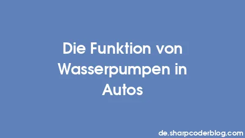 Die Funktion von Wasserpumpen in Autos - Thumbnail