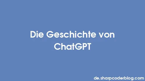 Die Geschichte von ChatGPT - Thumbnail