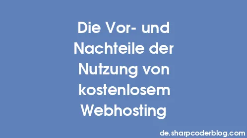 Die Vor- und Nachteile der Nutzung von kostenlosem Webhosting - Thumbnail