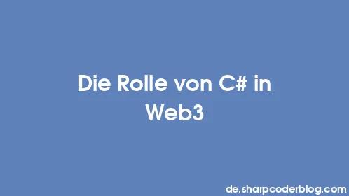 Die Rolle von C# in Web3 - Thumbnail