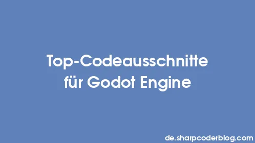Top-Codeausschnitte für Godot Engine - Thumbnail