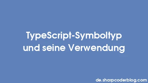 TypeScript-Symboltyp und seine Verwendung - Thumbnail