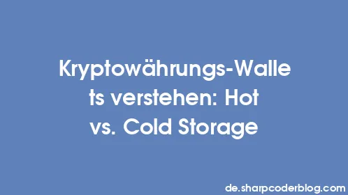Kryptowährungs-Wallets verstehen: Hot vs. Cold Storage - Thumbnail
