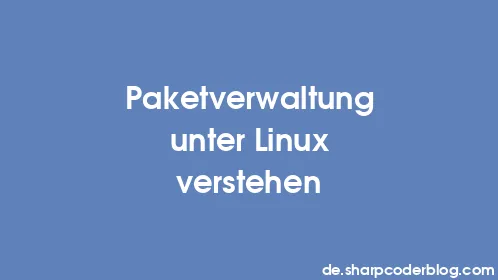 Paketverwaltung unter Linux verstehen - Thumbnail