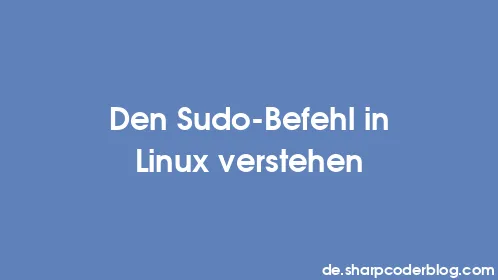 Den Sudo-Befehl in Linux verstehen - Thumbnail