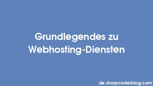 Grundlegendes zu Webhosting-Diensten - Thumbnail