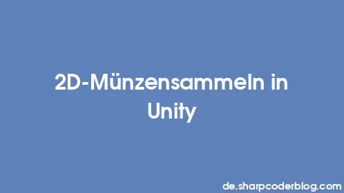 2D-Münzensammeln in Unity - Thumbnail