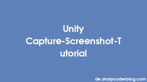 Unity Capture-Screenshot-Tutorial - Thumbnail