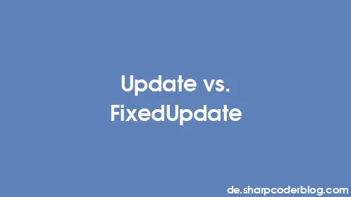 Update vs. FixedUpdate - Thumbnail