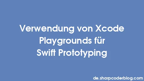 Verwendung von Xcode Playgrounds für Swift Prototyping - Thumbnail
