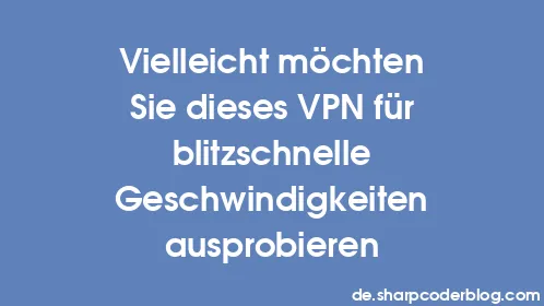 Vielleicht möchten Sie dieses VPN für blitzschnelle Geschwindigkeiten ausprobieren - Thumbnail